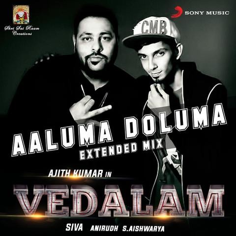 Aaluma Doluma Extended Mix From Vedalam Song Download Aaluma Doluma Extended Mix From Vedalam Mp3 Tamil Song Online Free On Gaana Com Free vedalam aaluma doluma video for your search query vedhalam movie song mp3 we have found 1000000 songs matching. aaluma doluma extended mix from
