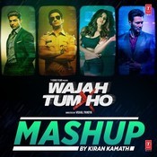 Wajah Tum Ho Mashup Mp3 Song Download Wajah Tum Ho Mashup Wajah Tum Ho Mashup À¤µà¤à¤¹ À¤¤ À¤® À¤¹ À¤® À¤¶à¤à¤ª Song By Mithoon On Gaana Com