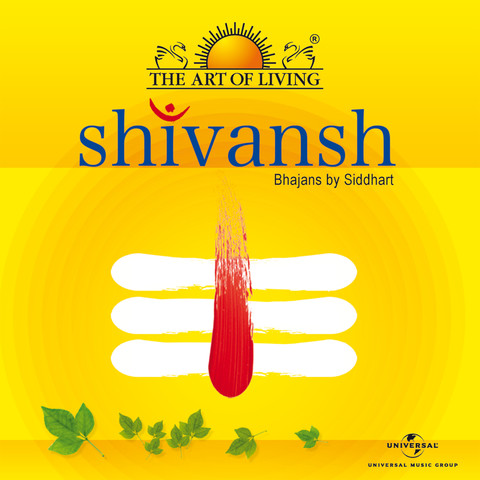 Shivansh - The Art Of Living Songs Download: Shivansh 