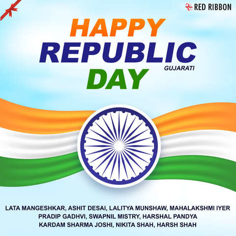 Happy Republic Day - Gujarati Songs Download: Happy Republic Day ...