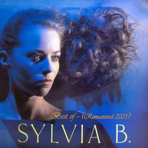 Best Of Sylvia B (Remastered 2021) Songs Download: Best Of Sylvia B ...