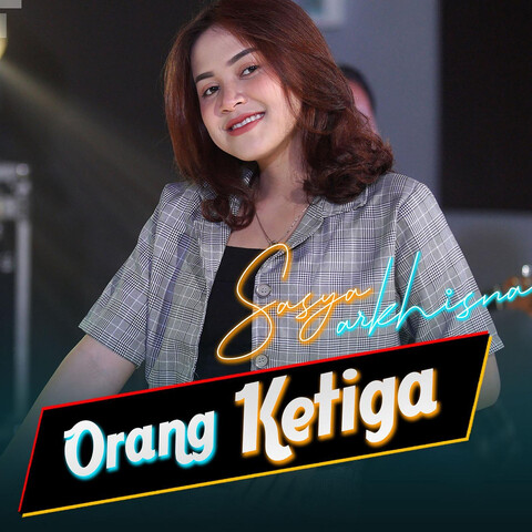 Orang Ketiga Song Download: Orang Ketiga MP3 Indonesian Song Online