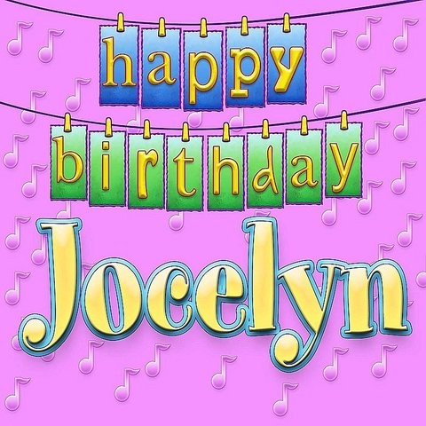 Happy Birthday Jocelyn (Personalized) MP3 Song Download- Happy Birthday ...
