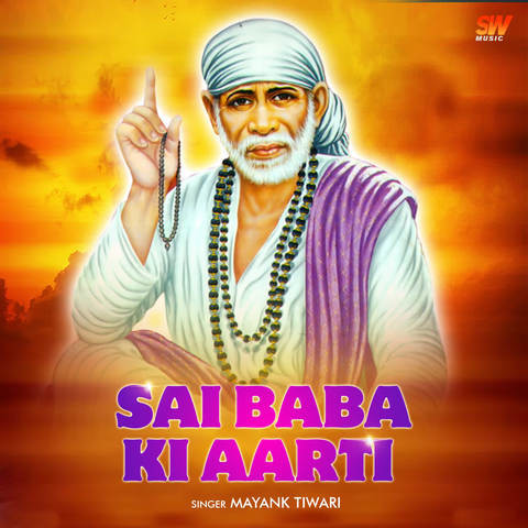 Sai Baba ki Aarti Song Download: Sai Baba ki Aarti MP3 Song Online Free ...