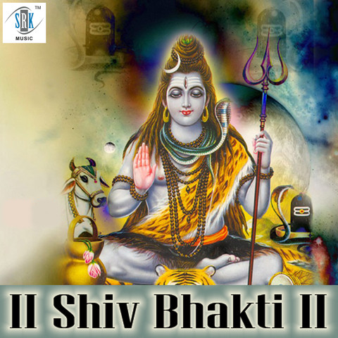 Shiv Bhakti Songs Download: Shiv Bhakti MP3 Songs Online Free on Gaana.com