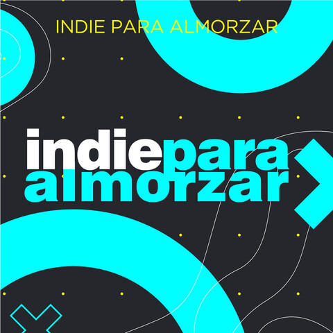 Indie Para Almorzar Songs Download Indie Para Almorzar Mp3 Spanish Songs Online Free On Gaana Com