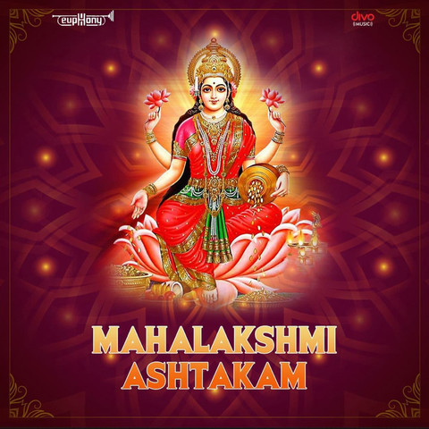 Mahalakshmi Ashtakam Song Download: Mahalakshmi Ashtakam MP3 Tamil Song Mahalakshmi Ashtakam Song Download: Mahalakshmi Ashtakam MP3 Tamil Song