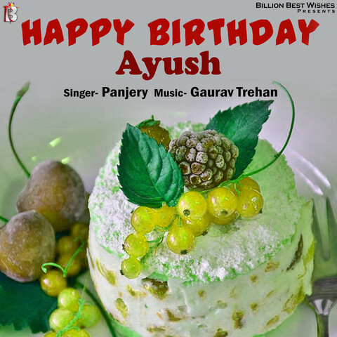 100+ HD Happy Birthday Ayush Cake Images And shayari
