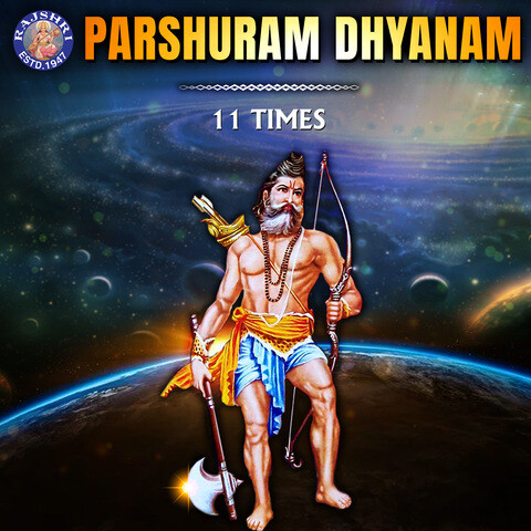 Parshuram Dhyanam 11 Times Song Download: Parshuram Dhyanam 11 Times