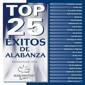 Eres Digno De Alabar Mp3 Song Download Top 25 Exitos De Alabanza Eres Digno De Alabar Spanish Song By Maranatha Latin On Gaana Com