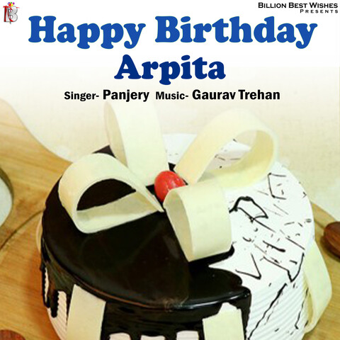 Happy Birthday Arpita Cakes, Cards, Wishes | Happy birthday cake images, Happy  birthday cake photo, Happy birthday cake pictures