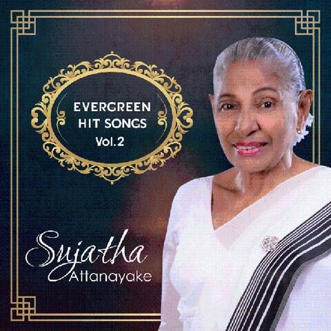 Sujatha Attanayake Evergreen Hit Songs Vol 2 Songs Download: Sujatha Sujatha Attanayake Evergreen Hit Songs Vol 2 Songs Download: Sujatha