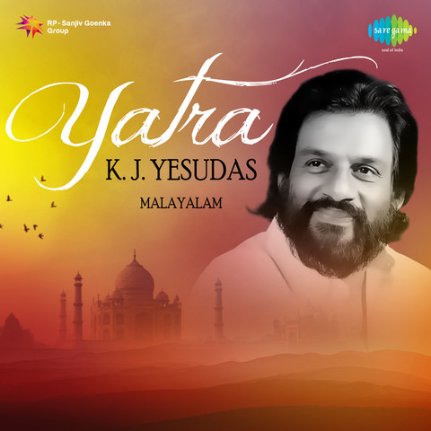Yatra - K. J. Yesudas - Malayalam Songs Download: Yatra ...