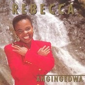 rebecca malope angingedwa mp3 rebecca malope angingedwa mp3
