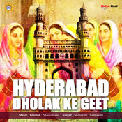 hyderabadi dholak ke geet mp3 song