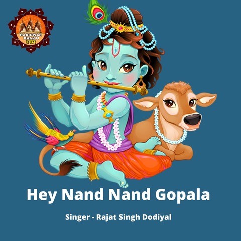 Hey Nand Nand Gopala Song Download: Hey Nand Nand Gopala MP3 Song Online  Free on 