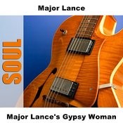 Gypsy Woman Mp3 Song Download Major Lance S Gypsy Woman 4 Track Maxi Single Gypsy Woman Song By Major Lance On Gaana Com Find top songs and albums by major lance, including the monkey time, you don't want me no more and more. gaana