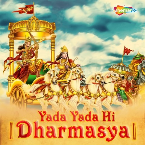 Yada Yada Hi Dharmasya Song Download: Yada Yada Hi Dharmasya MP3