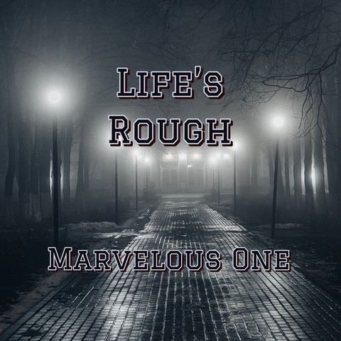 Life's Rough Song Download: Life's Rough MP3 Song Online Free on Gaana.com