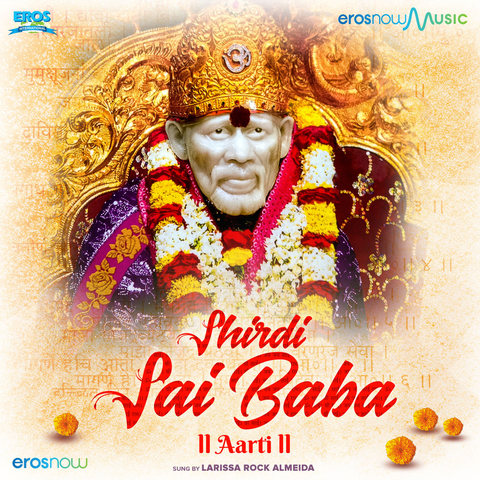 Shirdi Sai Baba Aarti Song Download: Shirdi Sai Baba Aarti MP3 Song ...