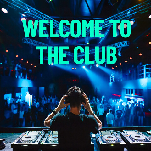 Welcome to the Club Songs Download: Welcome to the Club MP3 Songs ...