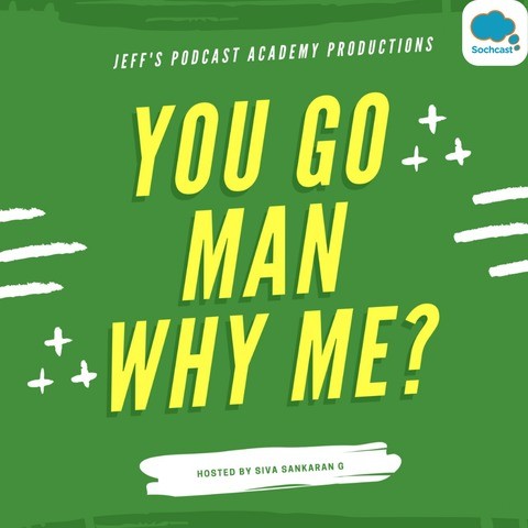 You go man Why me? - season - 1 Songs Download: You go man Why me ...