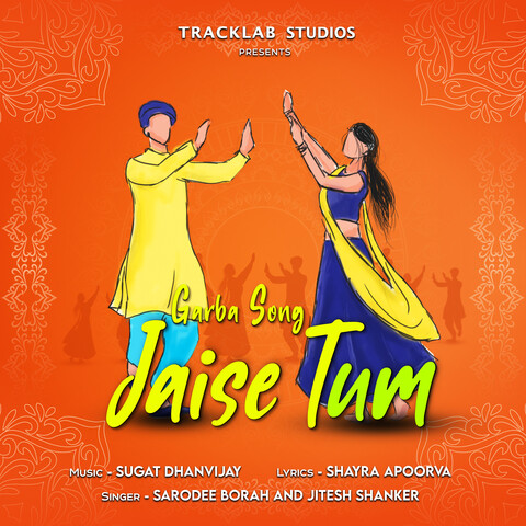 Garba Song Jaise Tum Song Download: Garba Song Jaise Tum MP3 Song Garba Song Jaise Tum Song Download: Garba Song Jaise Tum MP3 Song
