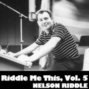 All The Colors Of The Rainbow Mp3 Song Download Riddle Me This Vol 5 All The Colors Of The Rainbow Song By Nelson Riddle On Gaana Com