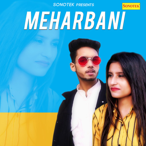 Meharbani Song Download: Meharbani MP3 Punjabi Song Online Free on 
