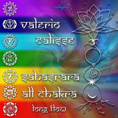 Sahasrara All Chakra Long Flow Songs Download: Sahasrara All Chakra ...
