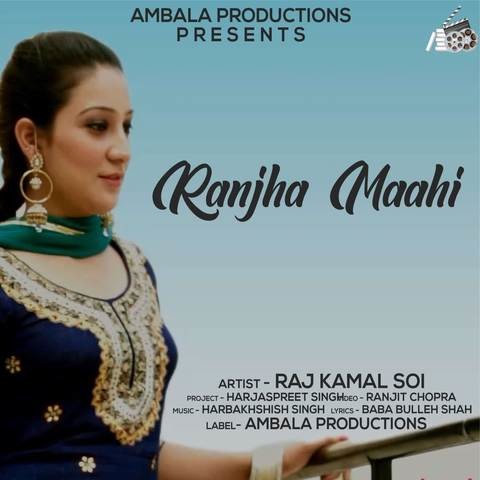 Ranjha Maahi Song Download: Ranjha Maahi MP3 Punjabi Song Online Free ...