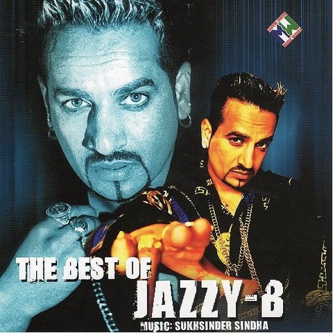 The Best Of Jazzy B Songs Download: The Best Of Jazzy B MP3 Punjabi ...