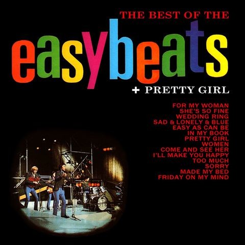 The Best of The Easybeats + Pretty Girl Songs Download: The Best of The ...