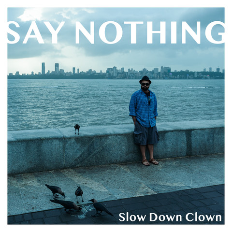 Say Nothing Songs Download: Say Nothing MP3 Songs Online Free on Gaana.com