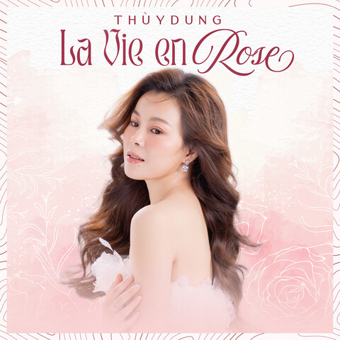 La Vie En Rose Song Download: La Vie En Rose MP3 Vietnamese Song Online La Vie En Rose Song Download: La Vie En Rose MP3 Vietnamese Song Online
