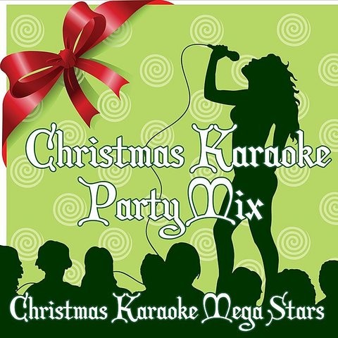 Christmas Karaoke Party Mix Songs Download: Christmas 