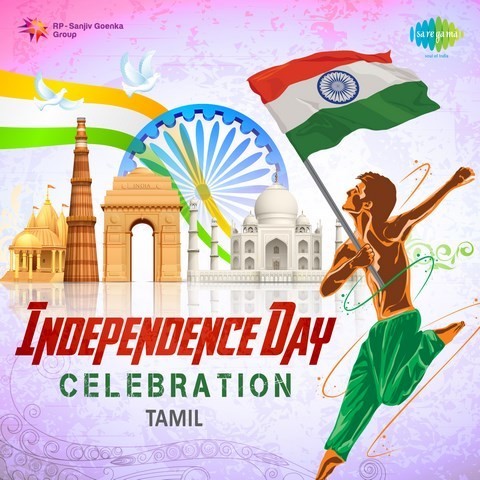 Independence Day Celebration - Tamil Songs Download 