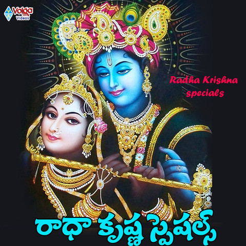 Radha Krishna Special Songs Download: Radha Krishna Special MP3 Telugu ...