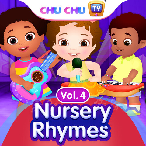 ChuChu TV Nursery Rhymes, Vol. 4 Songs Download: ChuChu TV Nursery
