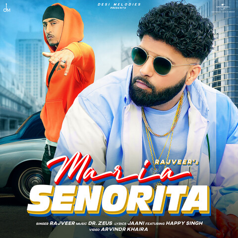 Maria Senorita Song Download: Maria Senorita MP3 Punjabi Song Online Maria Senorita Song Download: Maria Senorita MP3 Punjabi Song Online