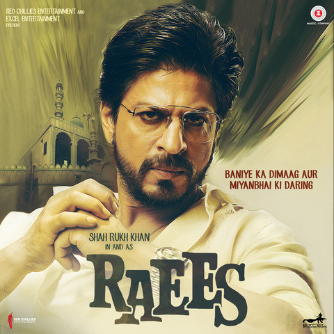 Raees (Original Motion Picture Soundtrack) Songs Download: Raees