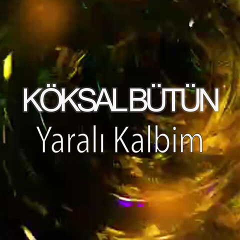 kalbim yaralı mp3 indir dur