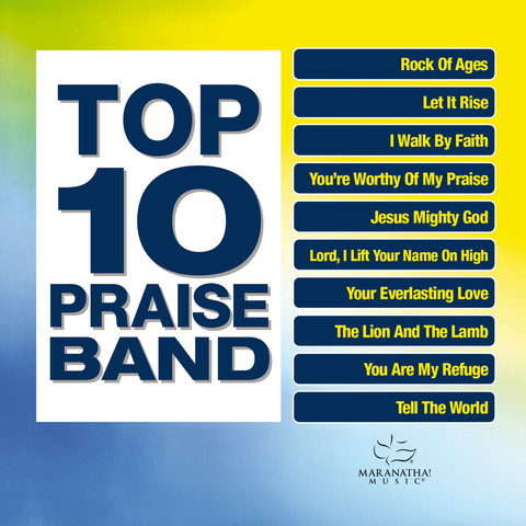 Top 10 Praise Band Songs Download: Top 10 Praise Band MP3 Songs Online ...