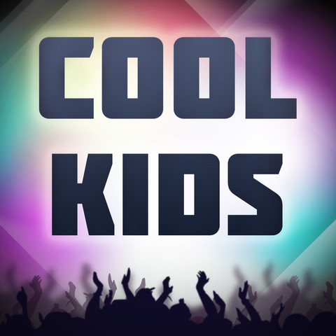 Cool Kids Song Download: Cool Kids MP3 Song Online Free on Gaana.com