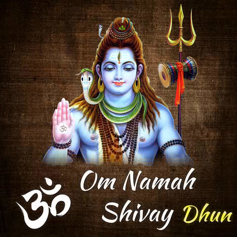 Om Namah Shivay Dhun Peaceful Version Song Download: Om Namah Shivay Om Namah Shivay Dhun Peaceful Version Song Download: Om Namah Shivay