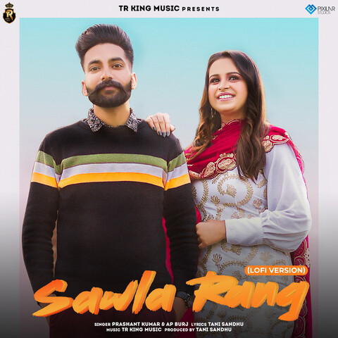Saavla Rang Sawla Rang (Lofi Version) Song Download: Sawla Rang (Lofi Version) MP3 ...