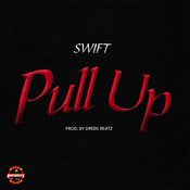 Pull Up Mp3 Song Download Pull Up Pull Up Song By Swift On Gaana Com