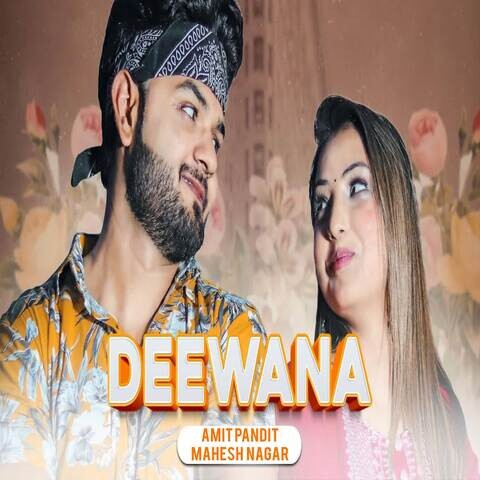 Deewana Song Download: Deewana MP3 Haryanvi Song Online Free on Gaana.com