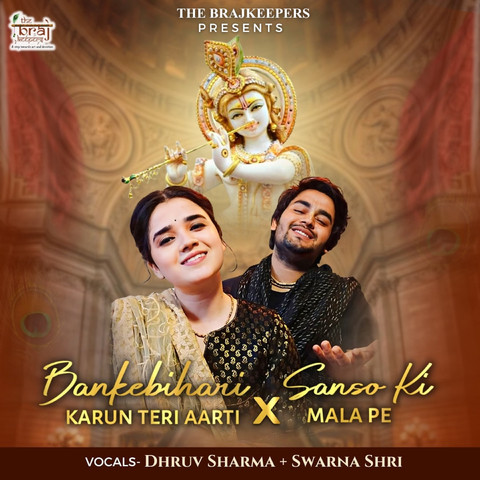Banke Bihari Karun Teri Aarti X Sanso Ki Mala Pe Song Download: Banke