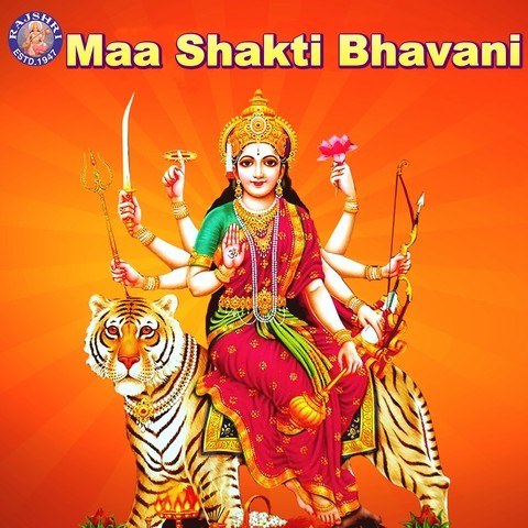 Maa Shakti Bhavani Songs Download: Maa Shakti Bhavani MP3 Sanskrit ...